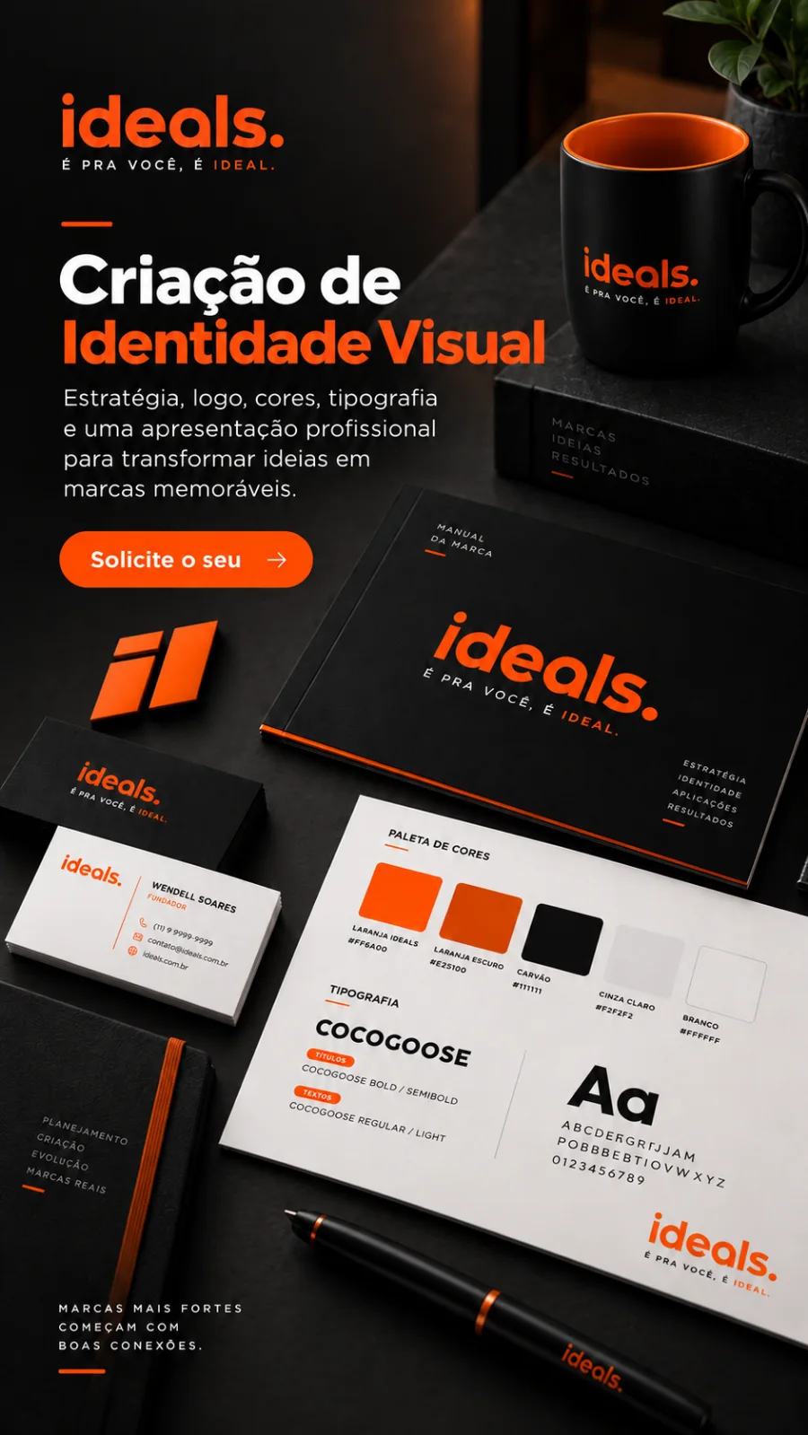 Peça da Ideals sobre identidade visual, com aplicação da marca em papelaria, caneca e paleta de cores.